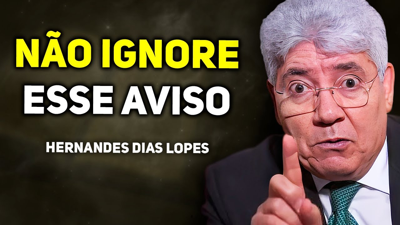 DEUS VAI JULGAR O BRASIL SE ISSO NÃO ACONTECER | Hernandes Dias Lopes
