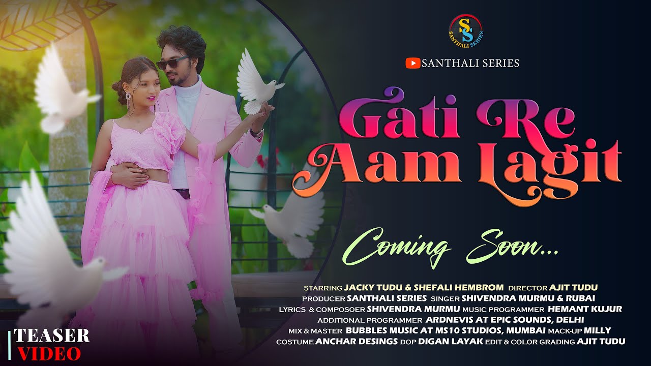 GATI RE AAM LAGIT || JACKY TUDU || SHEFALI HEMBROM || SHIVENDRA MURMU || NEW SANTHALI SONG 2025