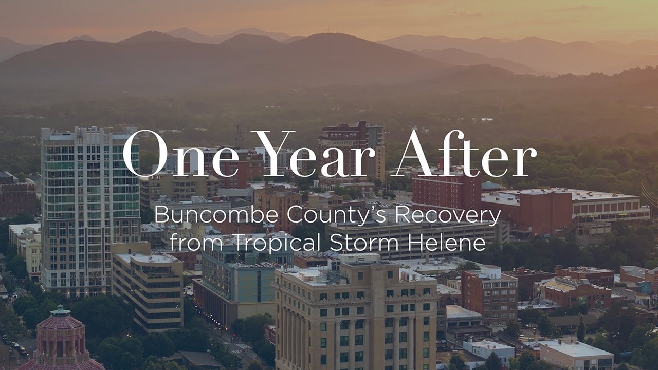 One Year After | Buncombe County's Recovery from Tropical Storm Helene