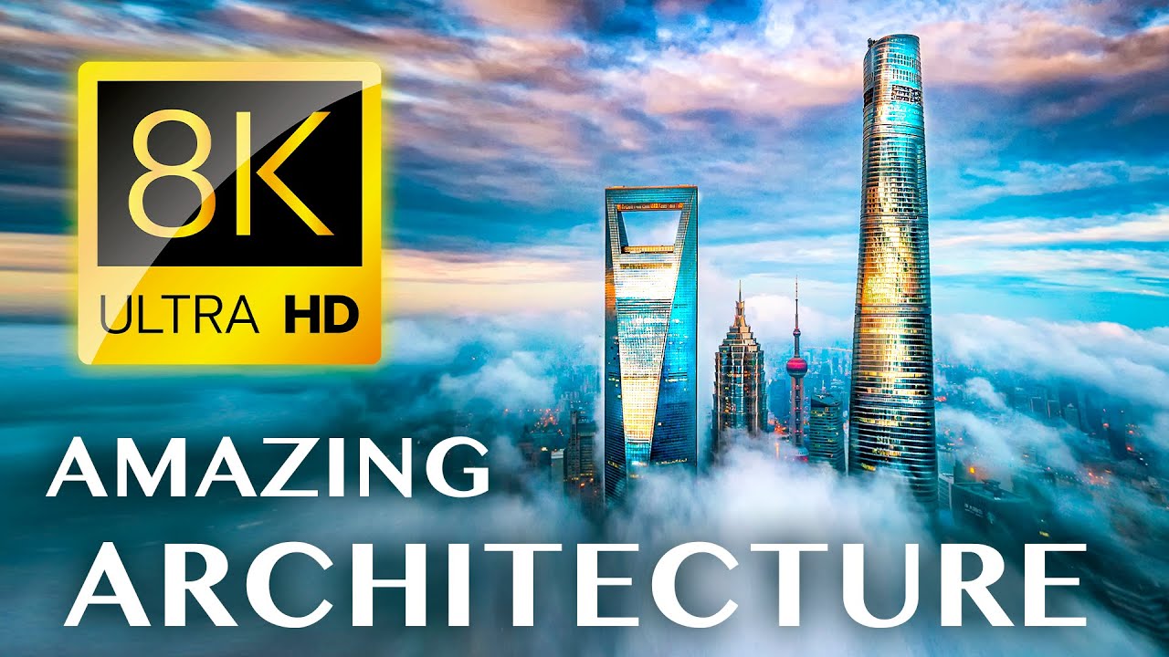 ИСКУССТВО АРХИТЕКТУРЫ: самые знаковые сооружения мира 8K УЛЬТРА HD