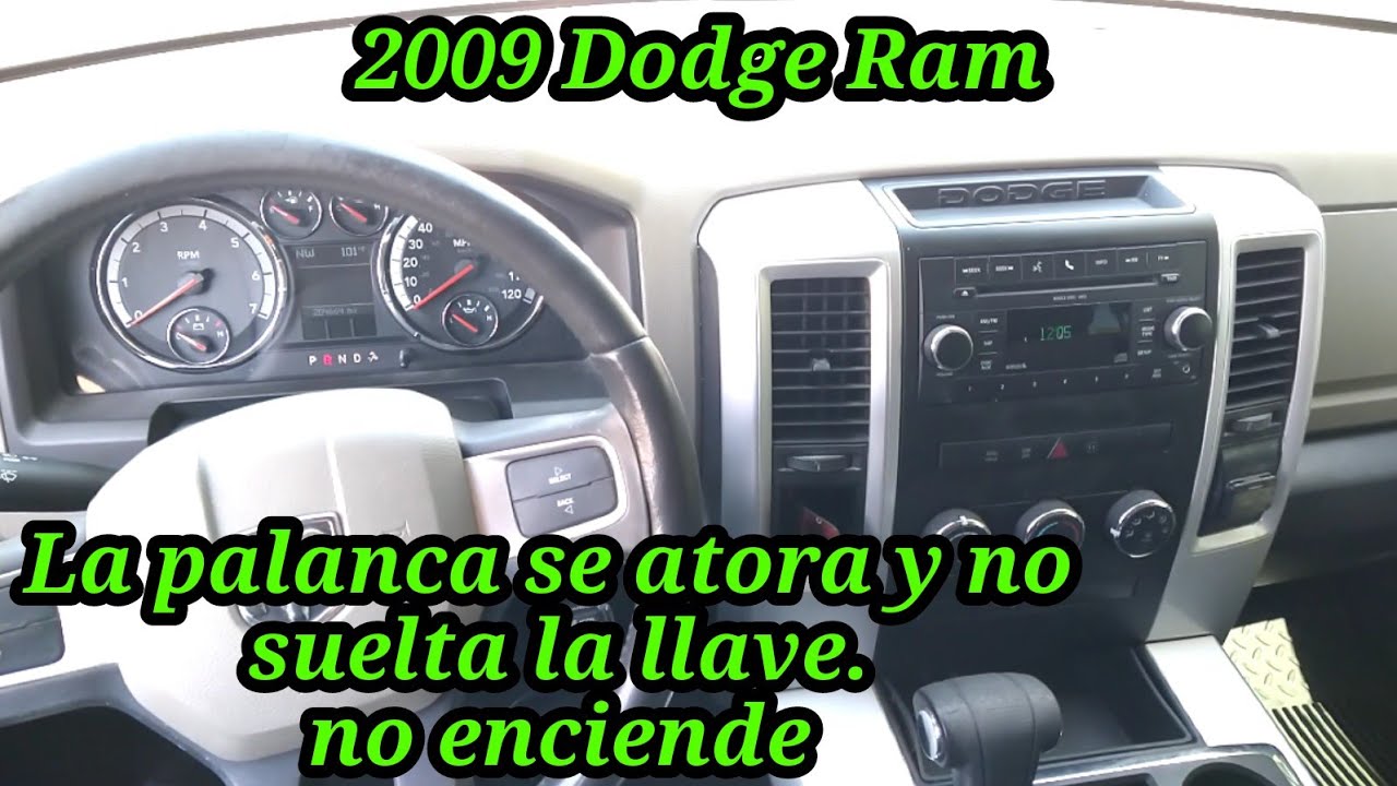 2009 Dodge Ram Si la palanca se atora no suelta la llave y no enciende este puede ser el problema.