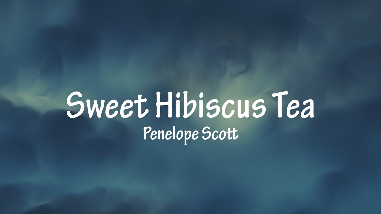 Sweet Hibiscus Tea-Penelope Scott
