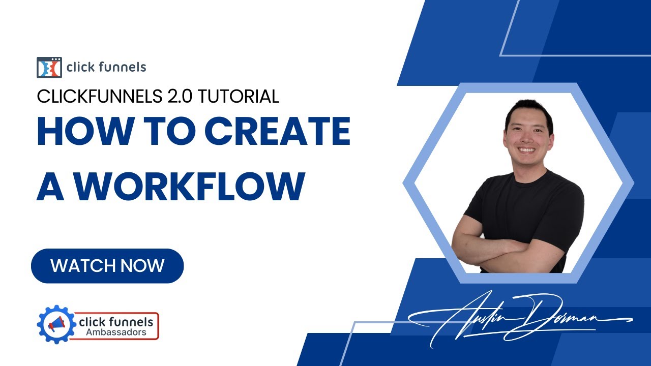How To Create a Workflow - ClickFunnels 2.0 Tutorial