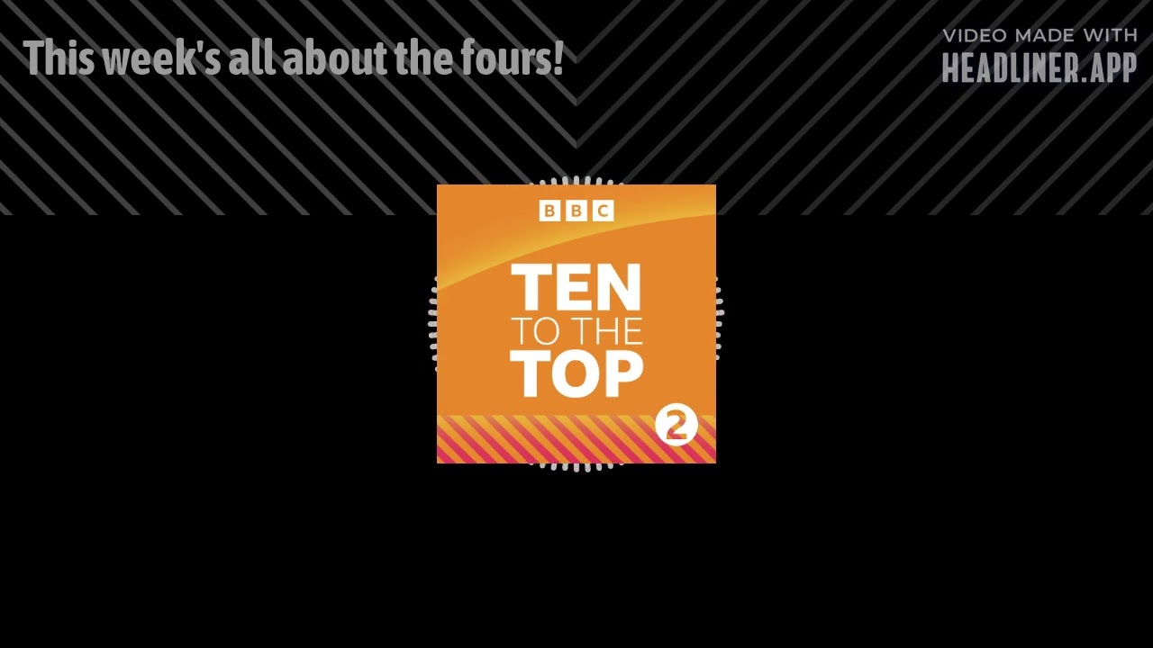 This week's all about the fours! | Ten To The Top