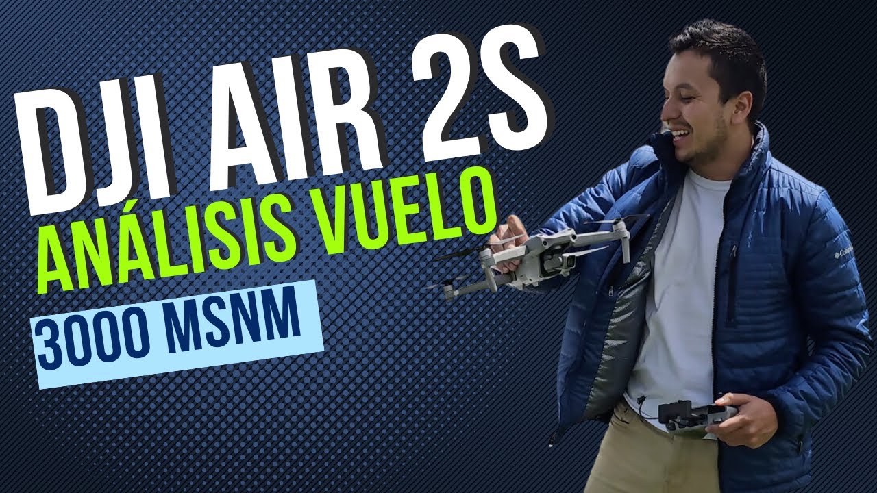 Prueba de vuelo DJI AIR 2S | SUSTOS Y APRENDIZAJE ! 