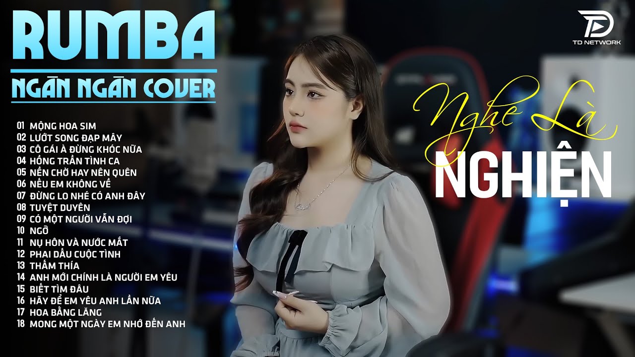 Nhạc Trẻ RUMBA Hot Nhất 2025 | Top 39 Ca Khúc NGÂN NGÂN COVER Hát Về Nỗi Đau Tình NGHE LÀ NGHIỆN