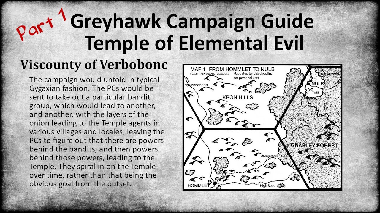 Greyhawk Campaign Guide | Temple of Elemental Evil part 1