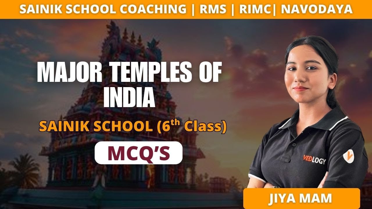 FAMOUS TEMPLES OF INDIA - MCQ'S | 6TH CLASS | SAINIK SCHOOL COACHING , RMS, RIMC, NAVODAYA