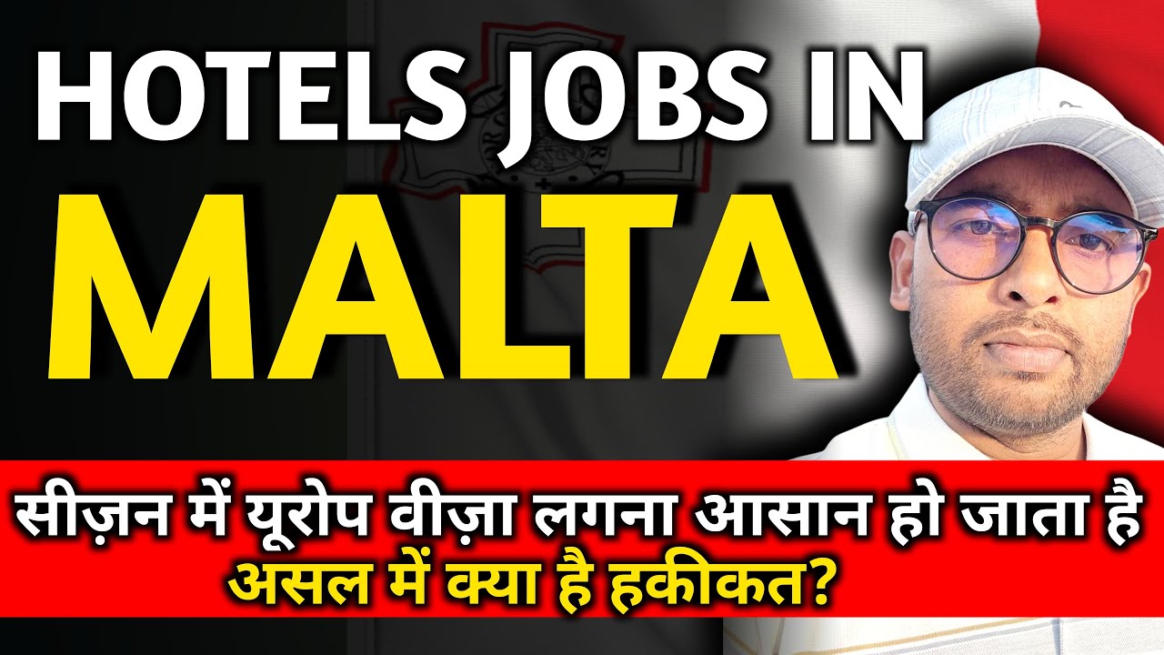 MALTA HOTEL JOBS FOR INDIAN |  HOTEL MANAGEMENT JOBS IN MALTA | MALTA HOTEL SALARY