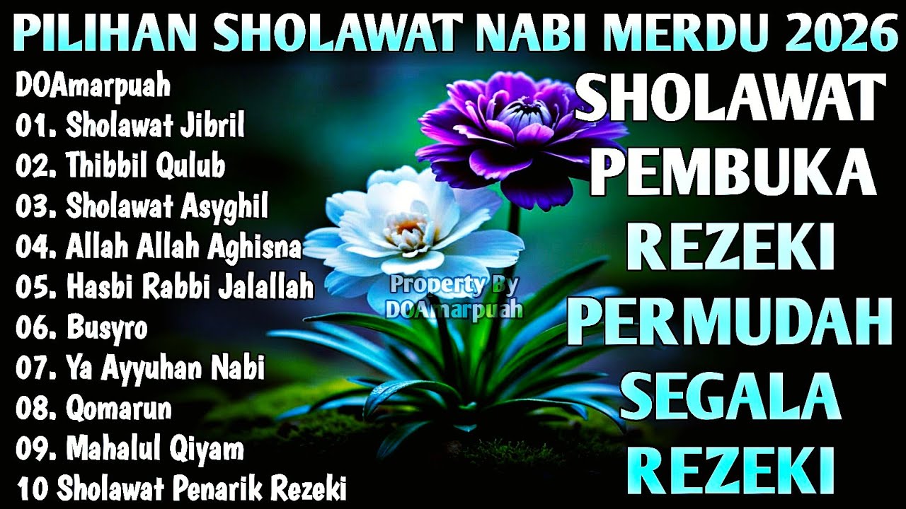 SHOLAWAT JIBRIL PEMBUKA PINTU REZEKI Astaghfirullah SHOLAWAT NABI MERDU TERBARU 2026