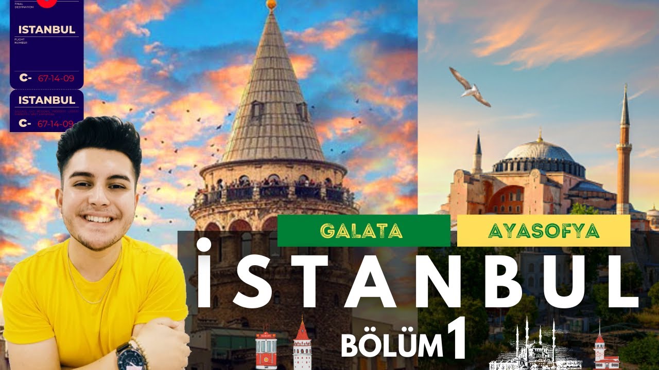 İSTANBUL TURU | BÖLÜM 1 | AYASOFYA | GALATA
