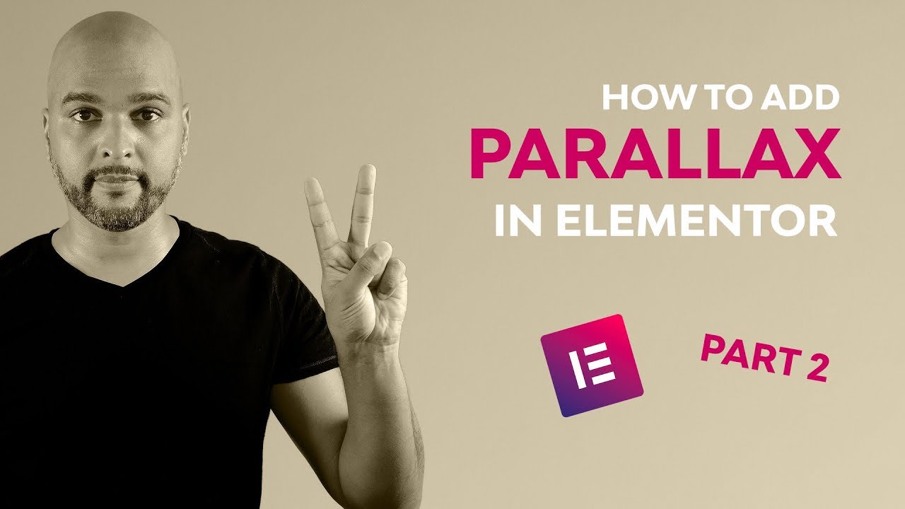 How To Add Parallax Effect In Elementor (Pro) - Part 2