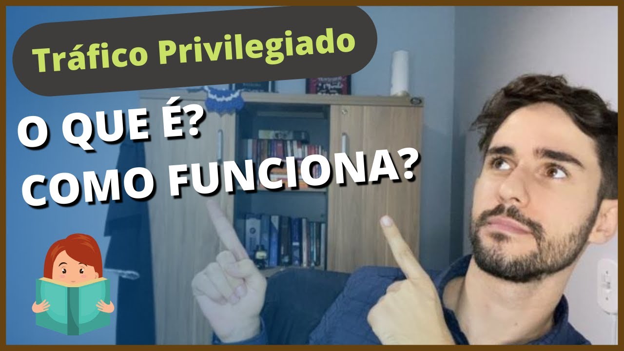 Aprenda TUDO que você precisa sobre Tráfico Privilegiado (SIMPLES e OBJETIVO)
