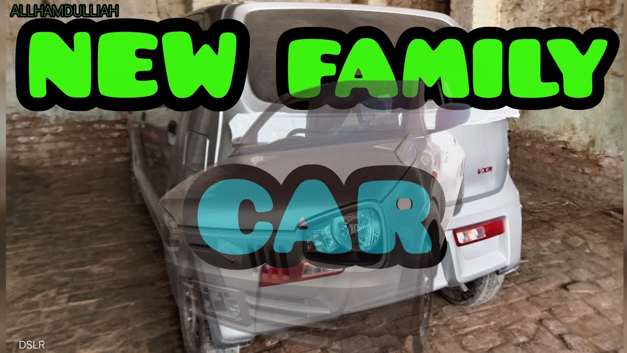 HAMARI NEW FAMILY CAR 🚗| mehran ka generator change hogaya 😊