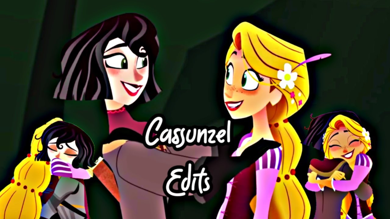 CASSUNZEL EDITS CAUSE THEY SHOULD HAVE BEEN CANON