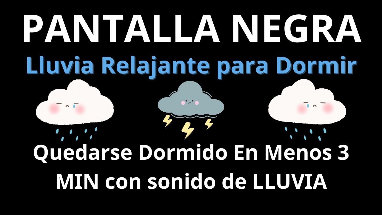 Sonidos De La Lluvia y Trueno - PANTALLA NEGRA 11 horas Sin Anuncios | Relájate y Descansa