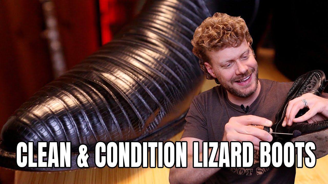 Cleaning and Conditioning Teju Lizard Cowboy Boots