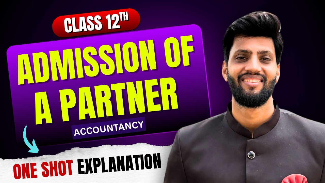 🔥 Treatment of Goodwill | Admission of a Partner | Class 12 Accountancy | CBSE Board Exam 2025-26 🔥