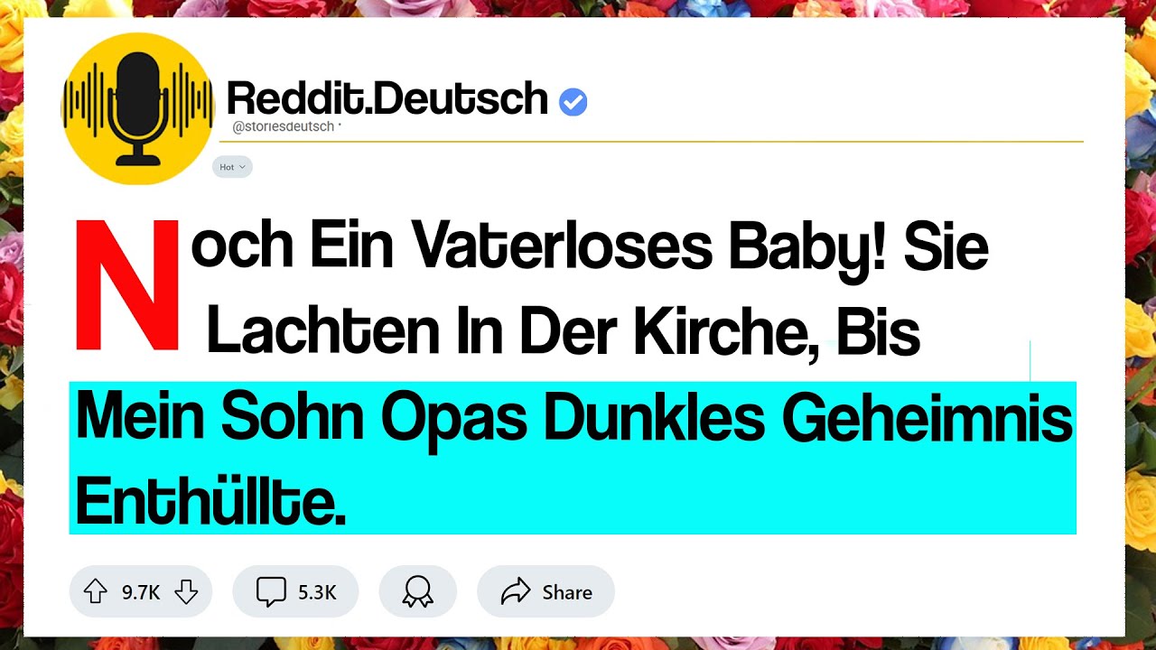 Noch Ein Vaterloses Baby! Sie Lachten In Der Kirche, Bis Mein Sohn Opas Dunkles Geheimnis ...