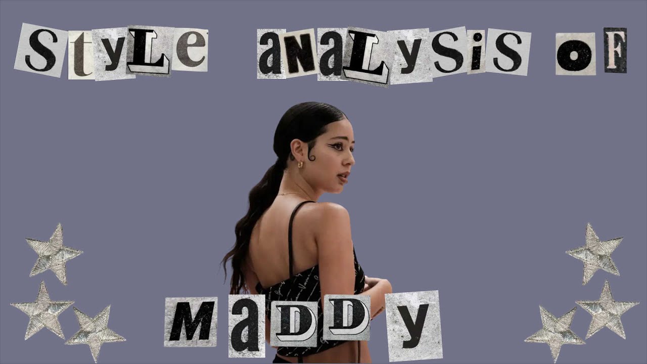 ~style analysis of maddy perez~