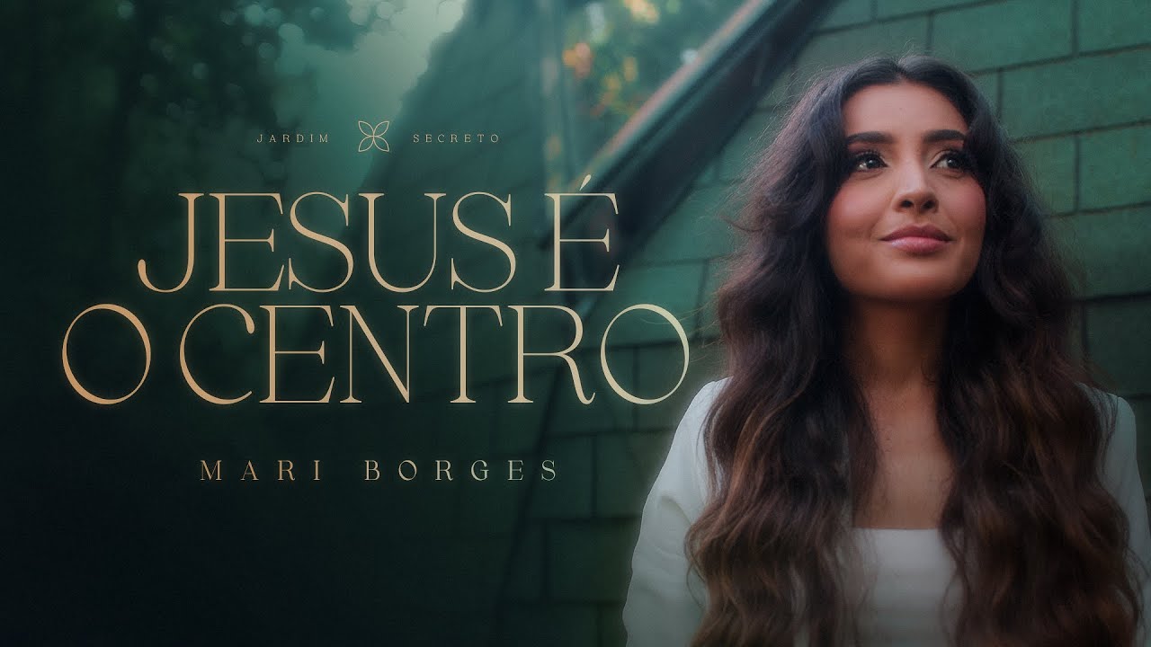 Mari Borges - Jesus É O Centro (Acústico)