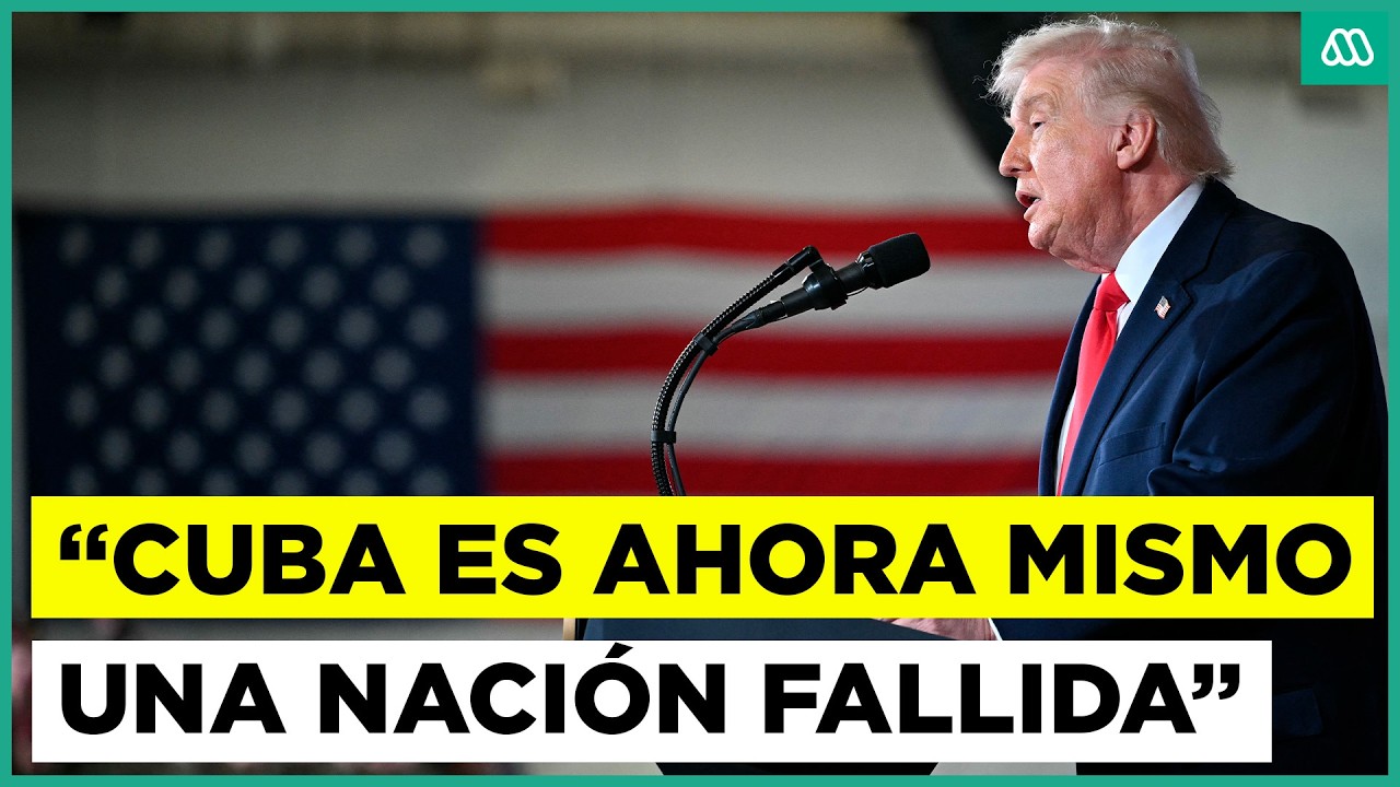 Trump dice que Cuba es una 