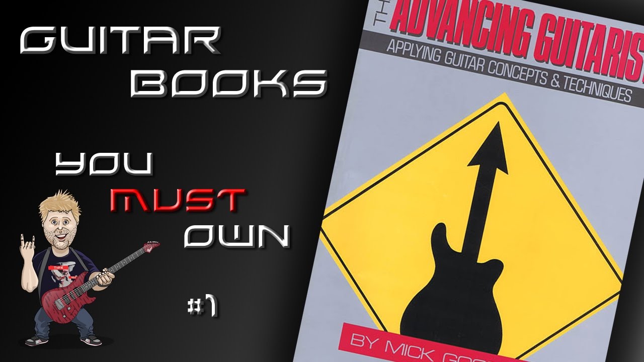 The Advancing Guitarist - Guitar Books You Must Own