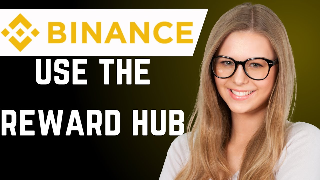 How to Use Binance Reward Hub (quick & simple)