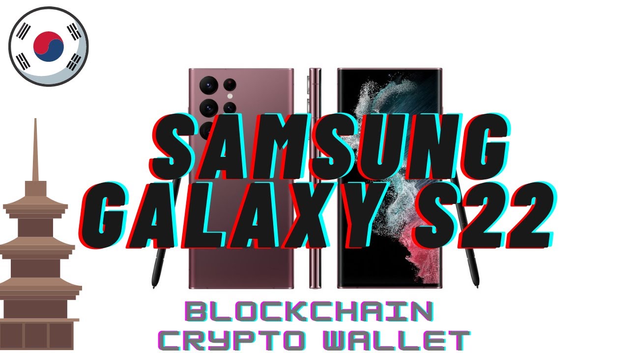 Samsung S22 + CRYPTO wallet steps ahead of Apple #samsung #galaxyS22 #crypto #defi