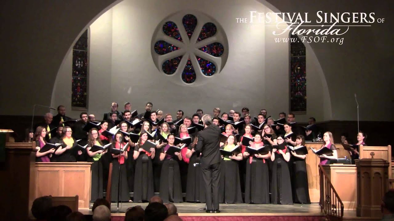 Come Thou Fount of Every Blessing - Wilberg - performed by The Festival Singers of Florida