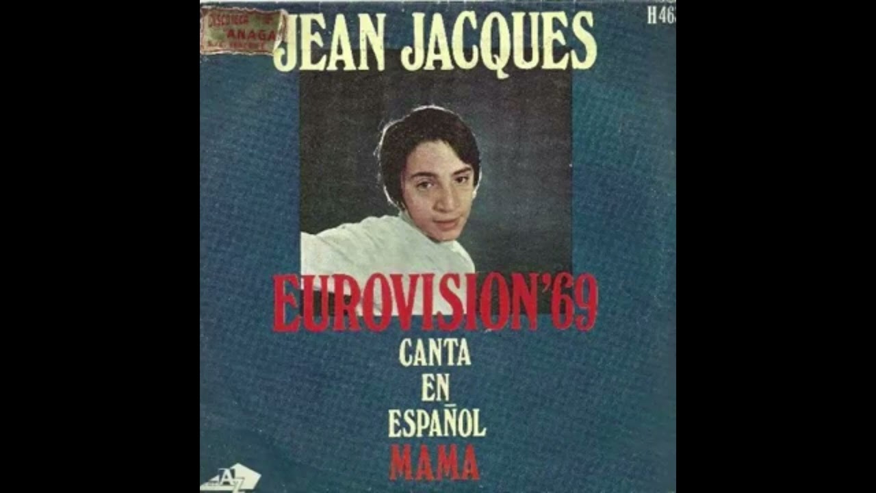 Mamá ❤️🎶🌹 Jean Jacques (Eurovisión 1969) | Clásico de los Años 60 #Eurovision1969 #JeanJacques #Mamá