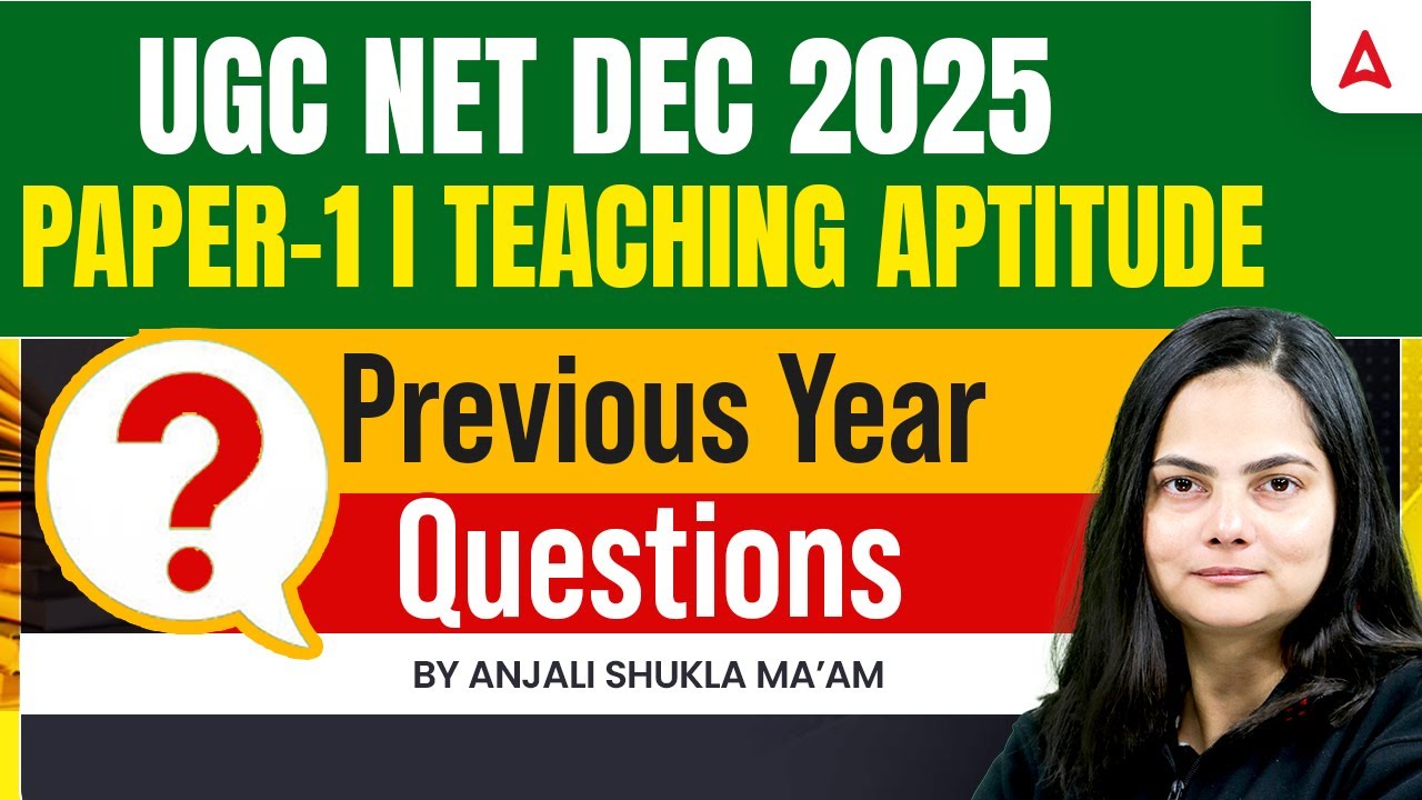UGC NET Paper 1 Teaching Aptitude | UGC NET Teaching Aptitude Top PYQ's In One Video By Anjali Ma’am