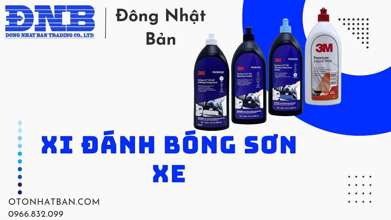 XI ĐÁNH BÓNG SƠN XE Ô TÔ 3M | ĐÔNG NHẬT BẢN
