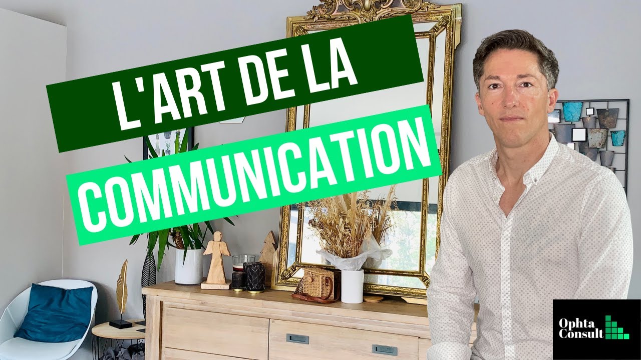 L'ART DE LA COMMUNICATION