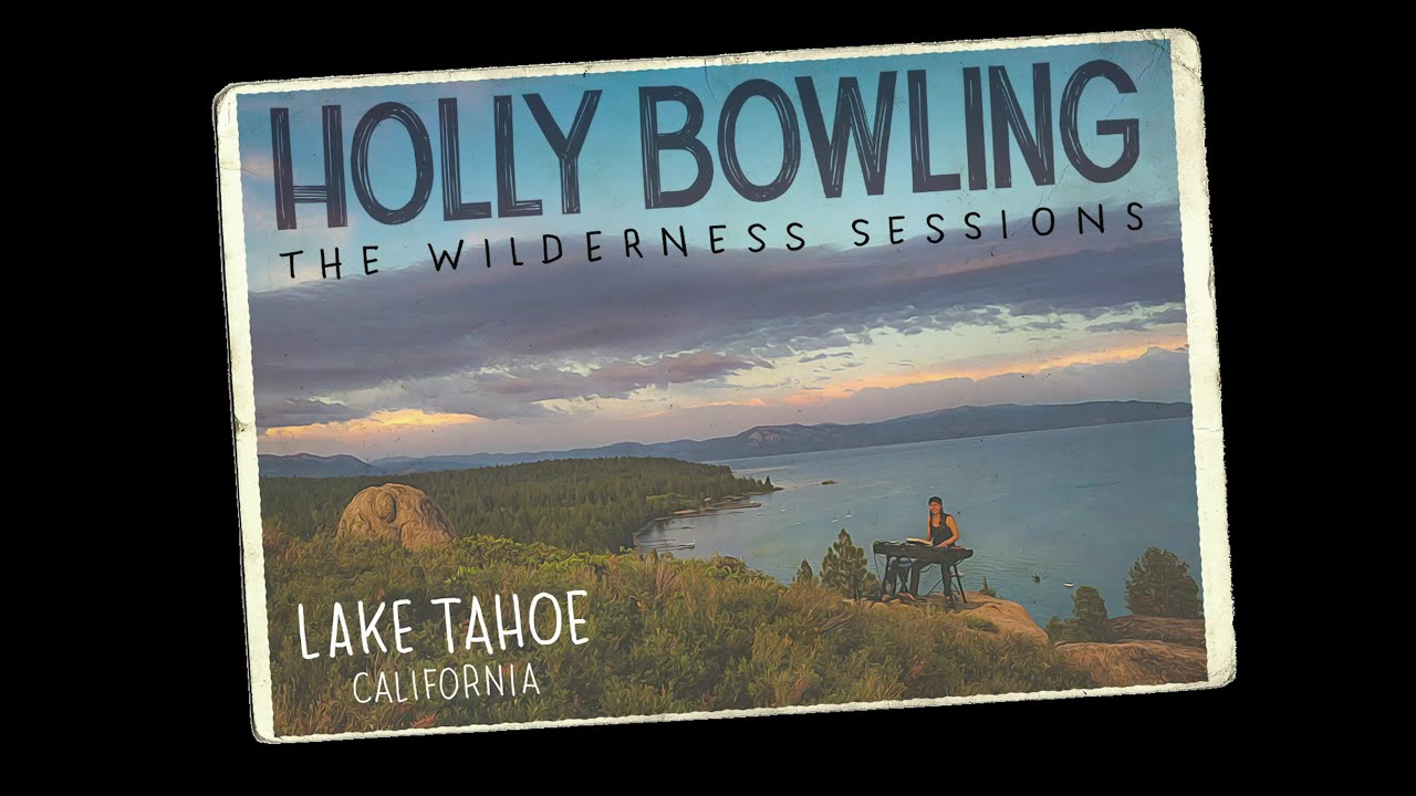 The Wilderness Sessions - Lake Tahoe 9.3.20