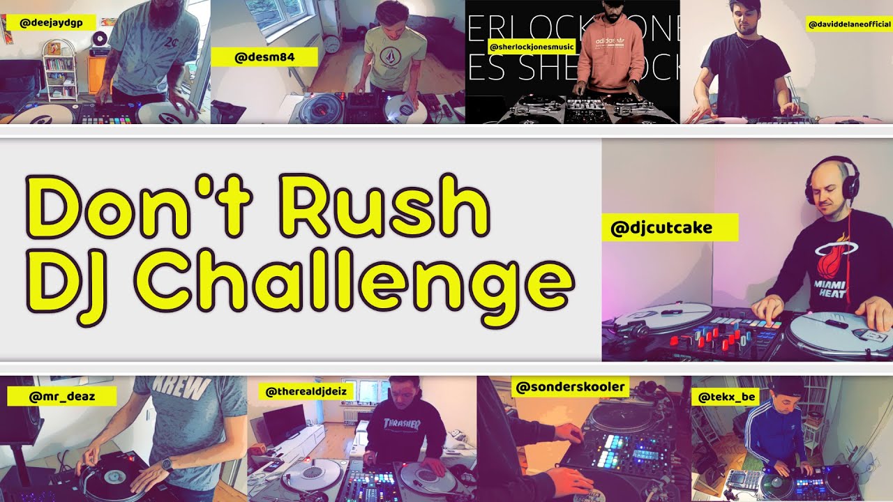 DON'T RUSH DJ CHALLENGE (🇩🇪Germany)