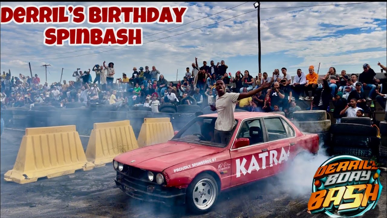 DERRIL’s Birthday SpinBash///King Katra🔥Austin Kruger💪🏽Naseem🏁Robyn👸🏽Vigo♥️