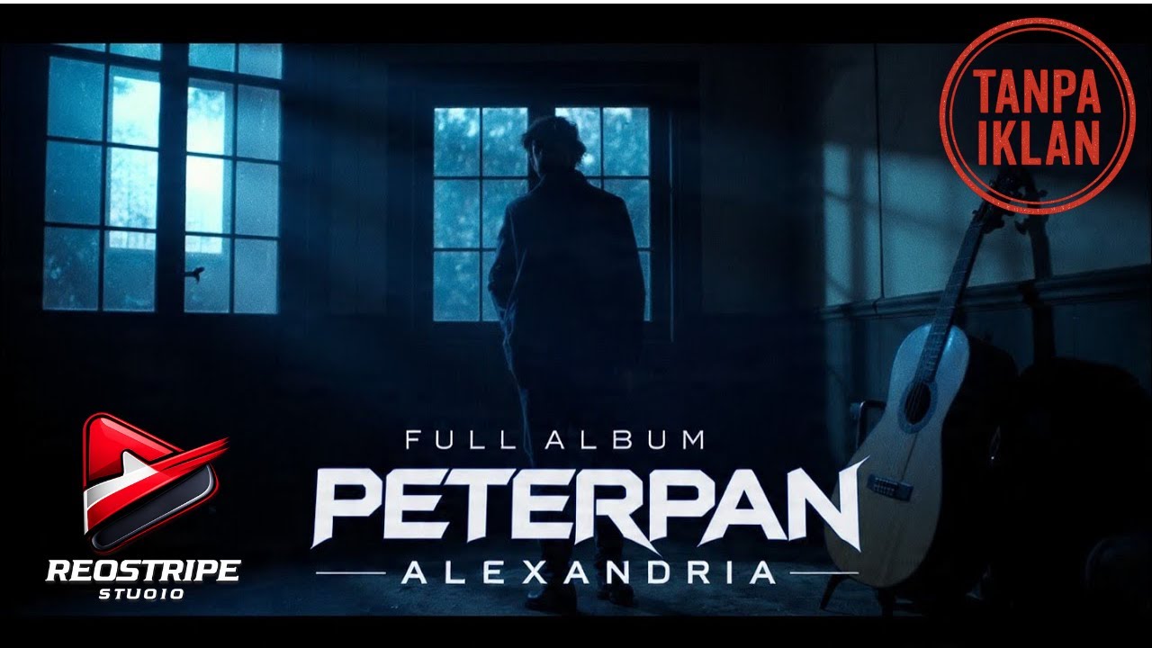 Peterpan &ndash; Alexandria (Full Album) | Nostalgia Musik Pop Rock Indonesia 2000an
