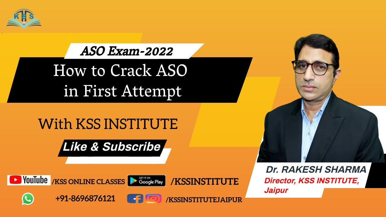 How to Crack ASO in First Attempted || KSS INSTITUTE || Dr. Rakesh Sharma