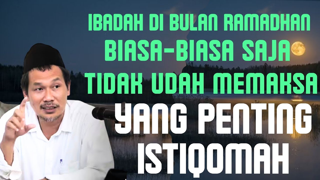 Ibadah istimwa dibulan Ramadhan | Gus Baha Terbaru 