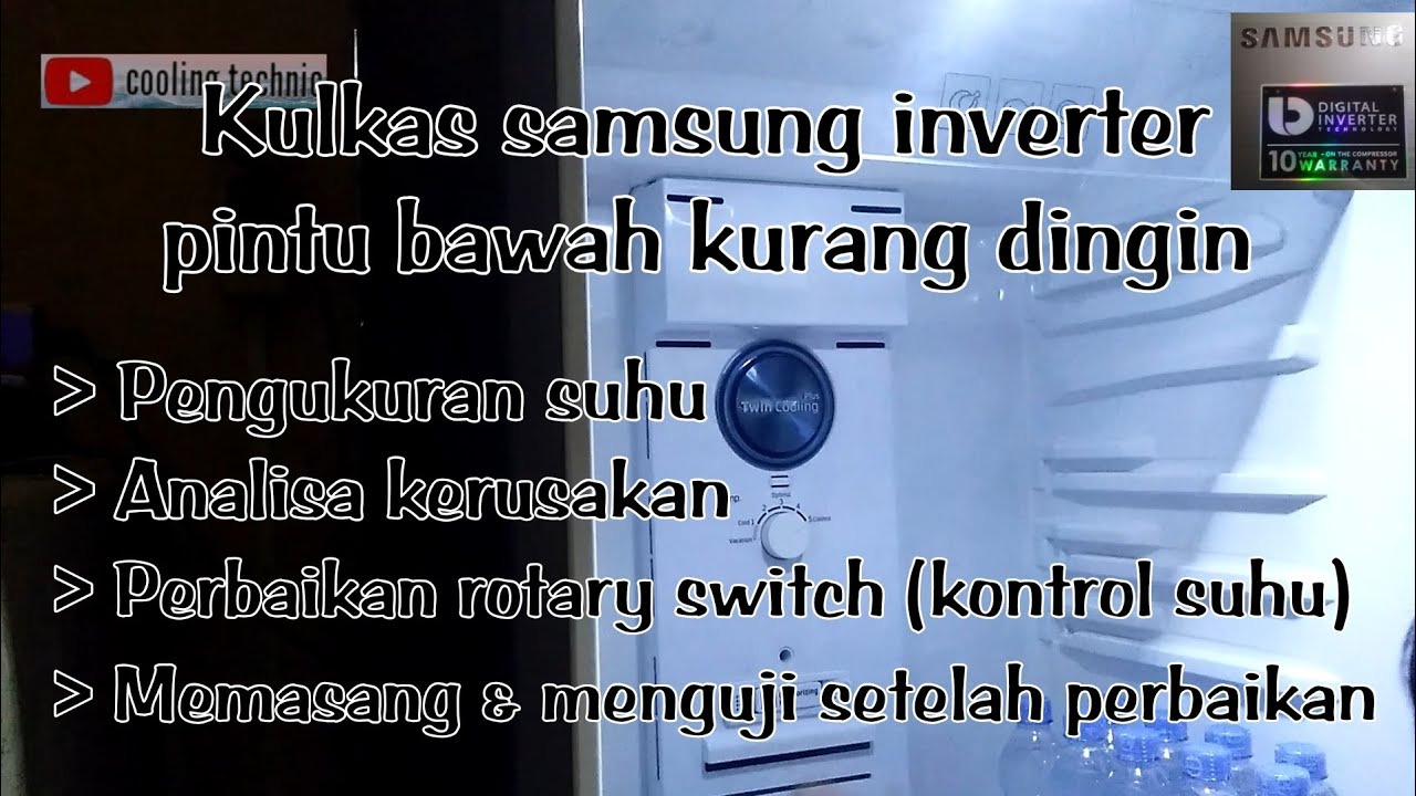 Perbaikan kulkas samsung inverter twin cooling