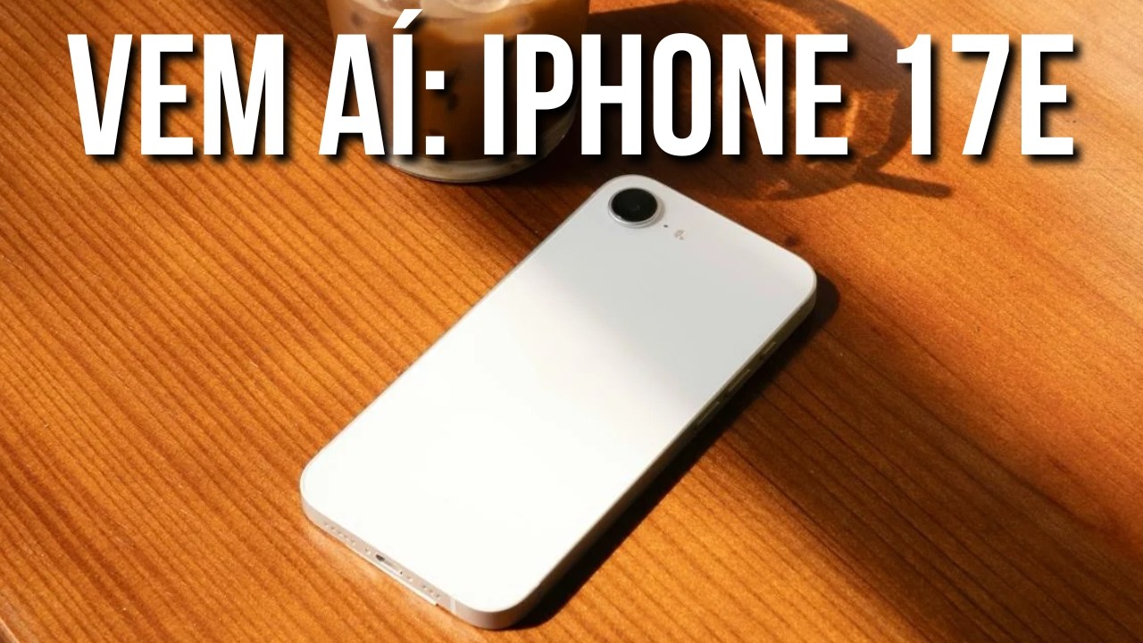 NÃO compre iPhone agora! Espere o 17e e entenda por quê!