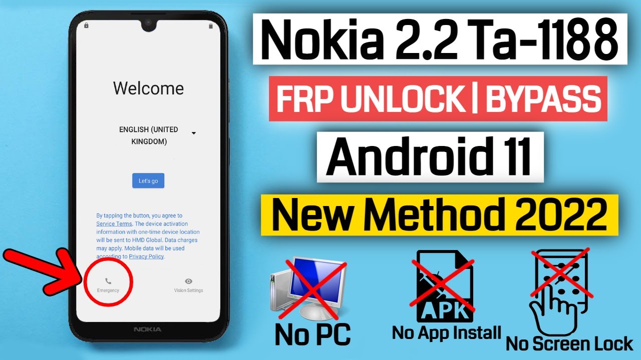 Nokia 2.2 (Ta-1188) Frp Unlock/Bypass Google Account Lock Android 11 New Method 100% Working 2022