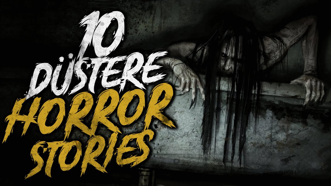 10 düstere Horror-Stories | Creepypasta german Deutsch [Horror Geschichte Hörbuch]