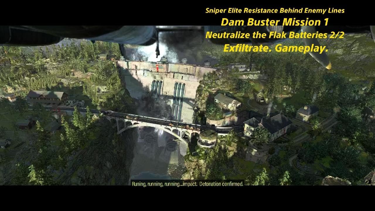 Sniper Elite Resistance Behind Enemy Lines Dam Buster Neutralize Flak Battery 2/2 Exfiltrate_G.Play