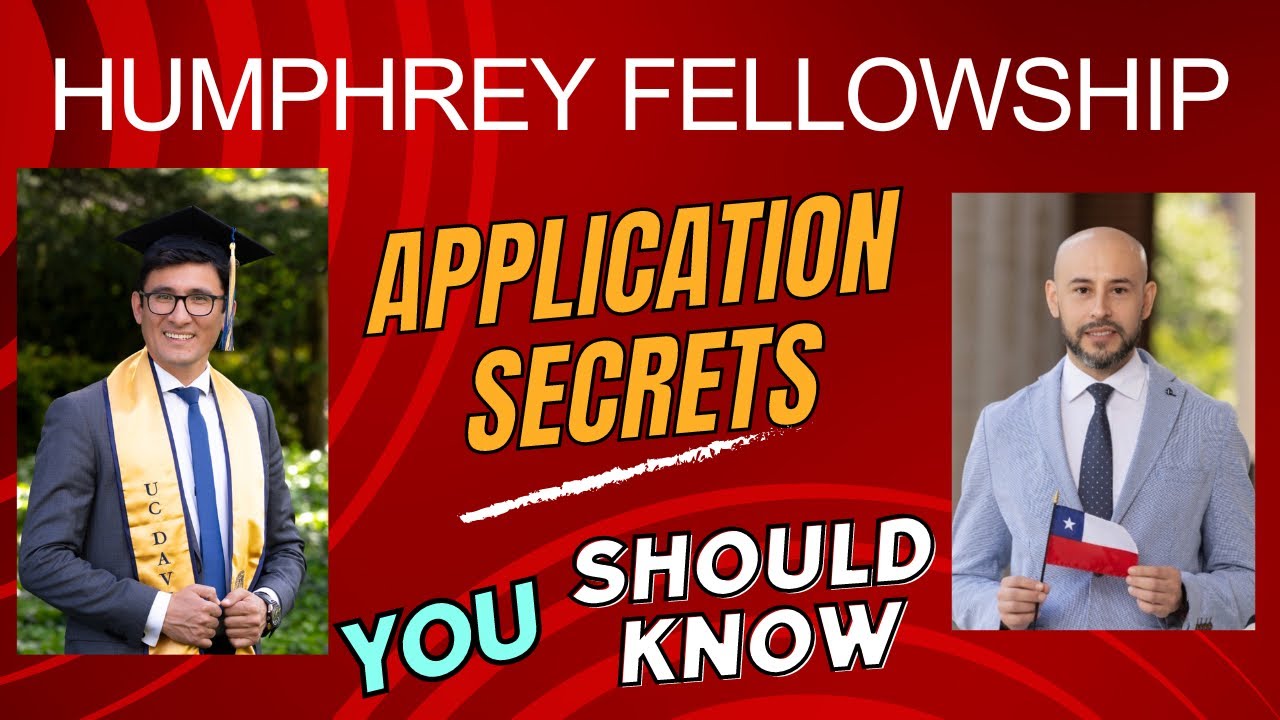 Mastering the Humphrey Fellowship: Tips & Secrets from a Chilean Education Expert