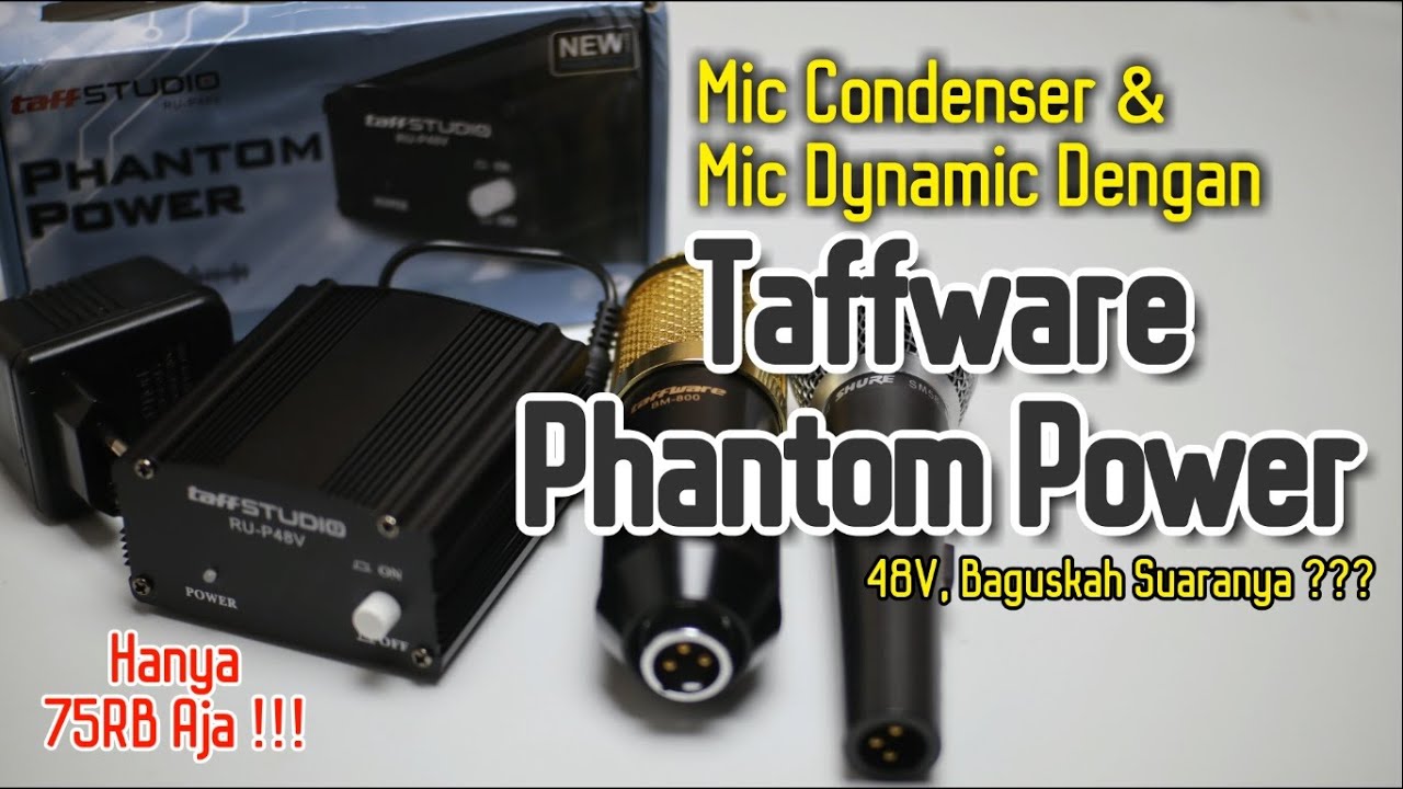 Kualitas Suara Taffware BM800 Menjadi Lebih Nendang Dengan Taff Phantom Power RU P48V ?!