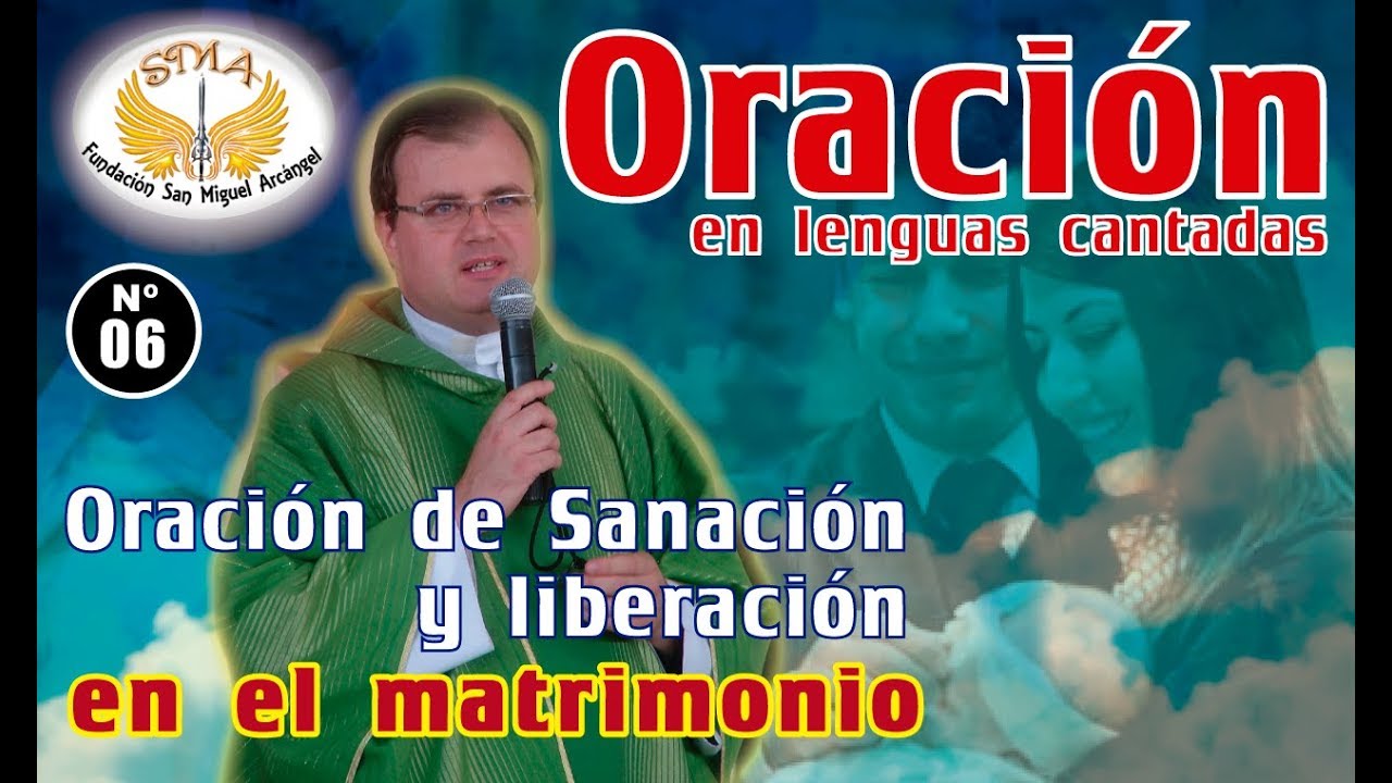 Oración de Sanación y Liberación #06: en el matrimonio