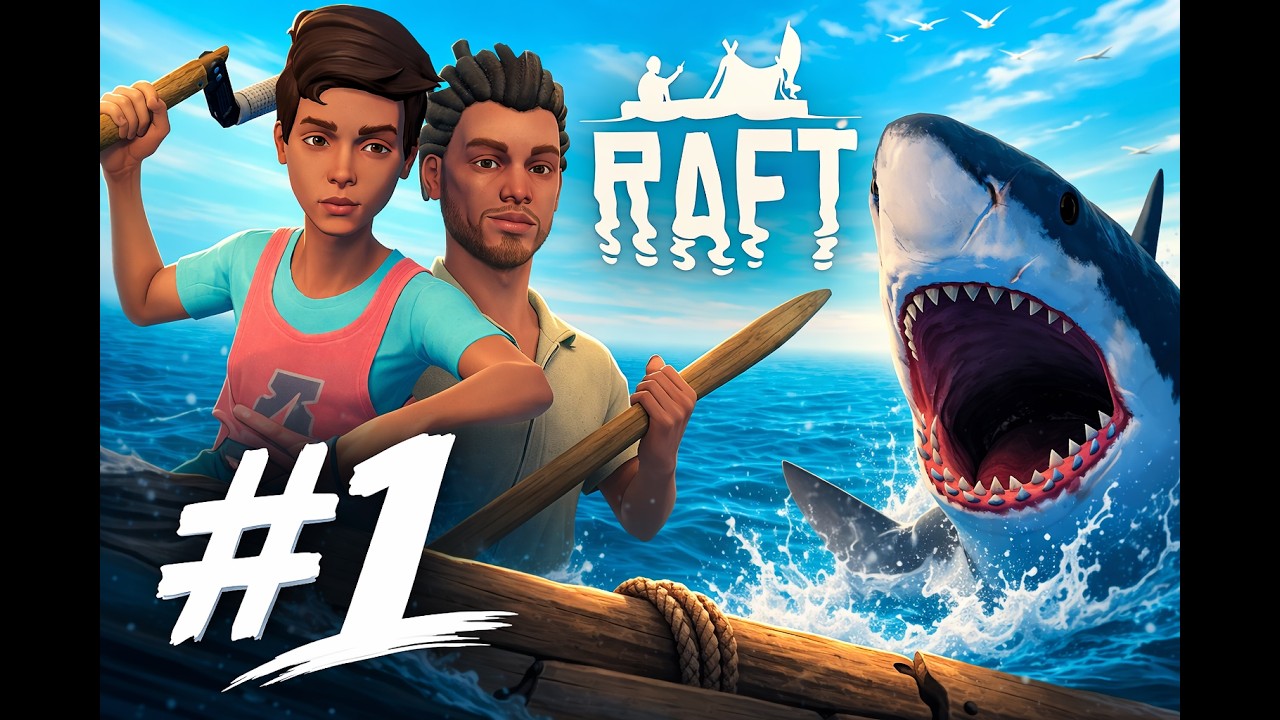 RAFT #1 - UNA NUEVA AVENTURA