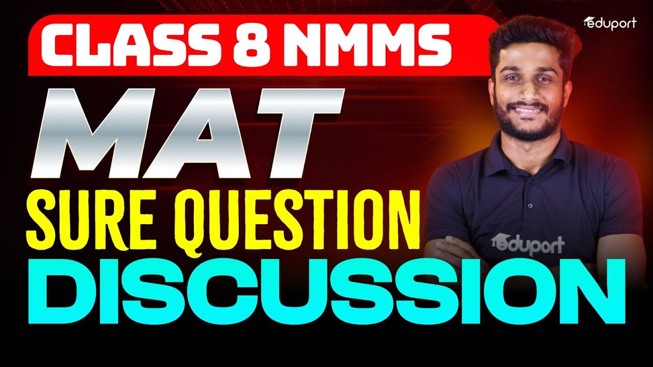 Class 8 Mat Sure Question Discussion